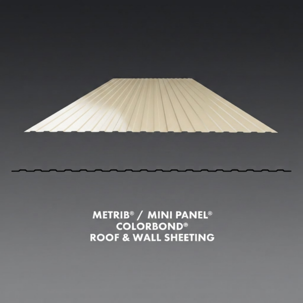Metrib®/ Mini Panel® Colorbond® Roof & Wall Sheeting